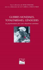 guerres mondiales, totalitarismes, genocides-psychanalyse...