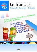 Le français - Orthographe - Grammaire - Conjugaison