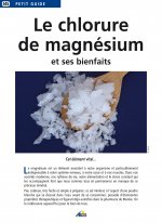 LE CHLORURE DE MAGNESIUM ET SES BIENFAITS