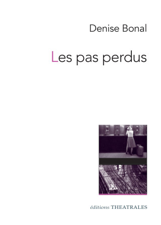 Les pas perdus