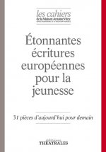 ETONNANTES ECRITURES EUROPEENNES POUR LA JEUNESSE