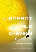 L ENFANT AUX CHEVEUX BLANCS