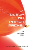 L ODEUR DU PAPIER MACHE