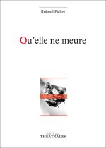 QU ELLE NE MEURE