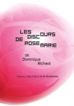 LES DISCOURS DE ROSEMARIE