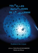 NOUVELLES MYTHOLOGIES DE LA JEUNESSE
