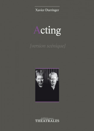 Acting version scénique