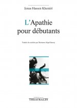 L APATHIE POUR DEBUTANTS