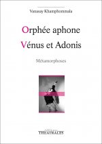 ORPHEE APHONE / VENUS ET ADONIS
