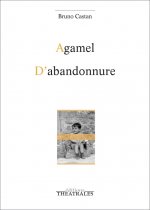 AGAMEL / D'ABANDONNURE