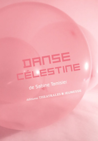 DANSE CÉLESTINE