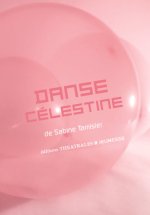 DANSE CÉLESTINE