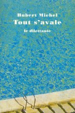 Tout s'avale