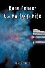 Ça va trop vite
