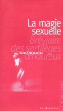 La magie sexuelle.
