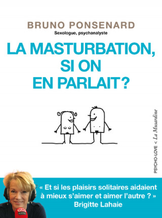 La masturbation, si on en parlait?