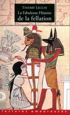 La fabuleuse histoire de la fellation