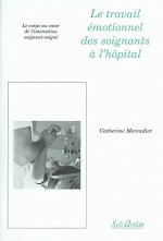 Le travail émontionnel des soignants à l'hôpital