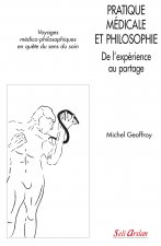 Pratique médicale et philisophie - De l'experience au partage