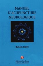 Manuel d'acupuncture neurologique
