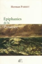 Épiphanies de la présence - essais sémio-esthétiques