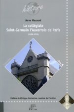 La collégiale Saint-Germain l'Auxerrois de Paris - 1380-1510