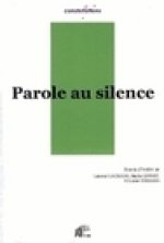 Parole au silence