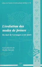 L'évolution des modes de preuve - du duel de Carrouges à nos jours