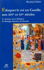 Éduquer le roi en Castille aux XIVe et XVe siècles - la 