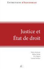 Justice et État de droit - regards sur l'état d'urgence en France et à l'étranger