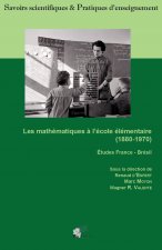 Les mathématiques à l'école élémentaire, 1880-1970 - études France-Brésil