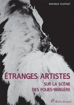 ETRANGES ARTISTES SUR LA SCENE DES FOLIES BERGERE 1781 1936