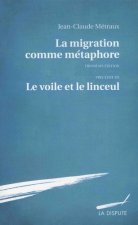 Migration comme métaphore (La) (3ème ED)