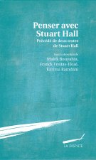 Penser avec Stuart Hall