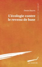 Écologie contre le revenu de base (L')