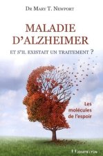 Maladie d'Alzheimer - et s'il existait un traitement ?