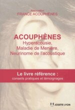 Acouphènes, hyperacousie, maladie de Ménière, Neurinome de l'acoustique