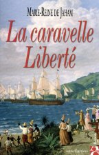 La caravelle Liberté