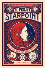 Le projet Starpoint, tome 1