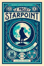 Le Projet Starpoint, tome 2