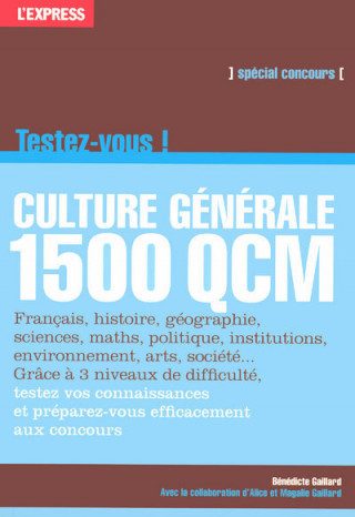 Culture générale testez-vous en 1500 QCM