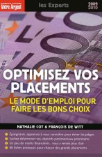 Optimisez vos placements - Le mode d'emploi pour faire les bons choix 2009-2010