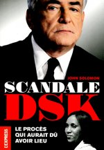 Scandale DSK - le procès qui aurait dû avoir lieu
