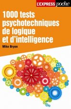 1000 tests psychotechniques de logique et d'intelligence