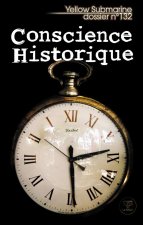 Revue Yellow submarine N°132 Conscience historique