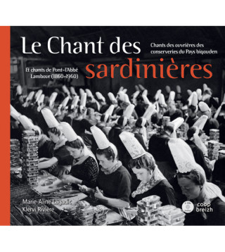 Le chant des sardinières (double cd inclus)