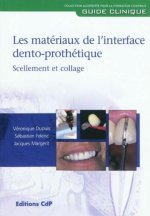 Les matériaux de l'interface dento-prothétique