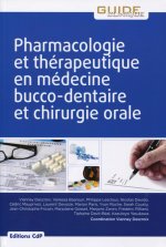Pharmacologie et thérapeutique en médecine bucco-dentaire et chirurgie-orale
