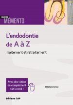 L'endodontie de A à Z