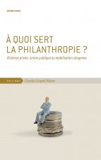 À quoi sert la philanthropie ?
